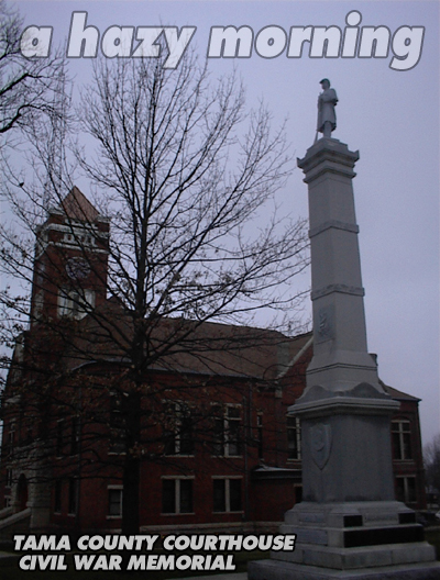 Tama County Court House - Toldeo, Iowa - Civil War Memorial